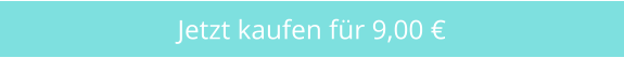 Jetzt kaufen für 9,00 €